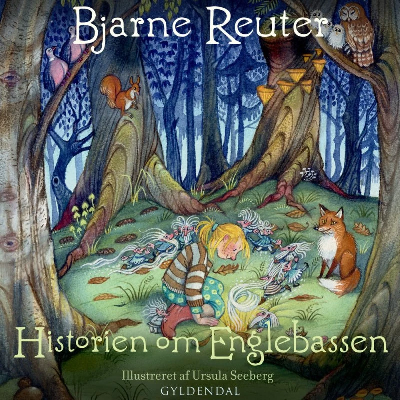 Historien om Englebassen - Bjarne Reuter (Lydbog)
