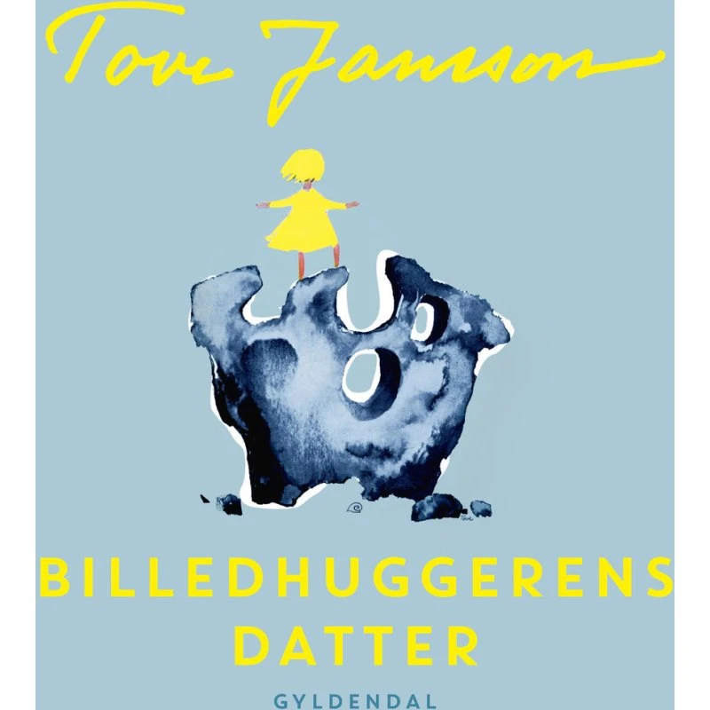 Billedhuggerens datter - Tove Jansson