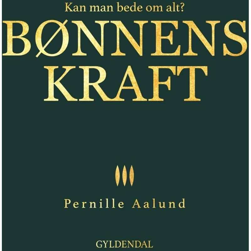 Bønnens kraft - Pernille Aalund
