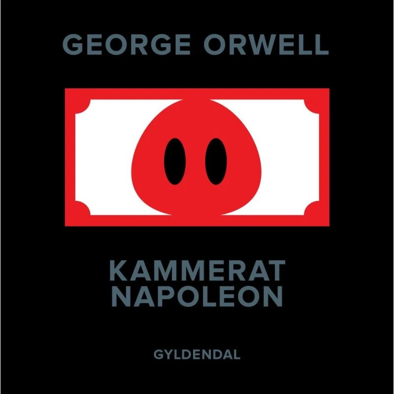 Kammerat Napoleon - George Orwell