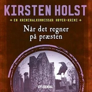 Kirsten Holst: 'Når det regner på præsten' - Lydbog