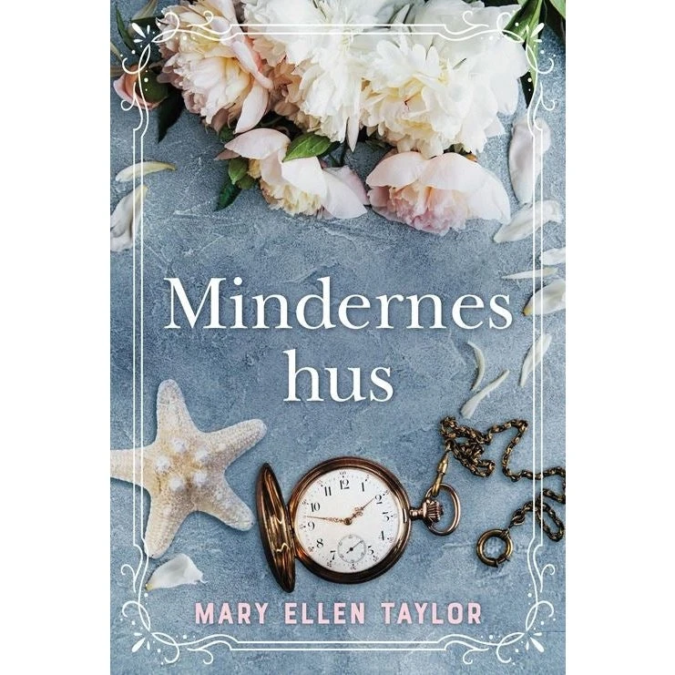 Mindernes hus - Mary Ellen Taylor - Bog