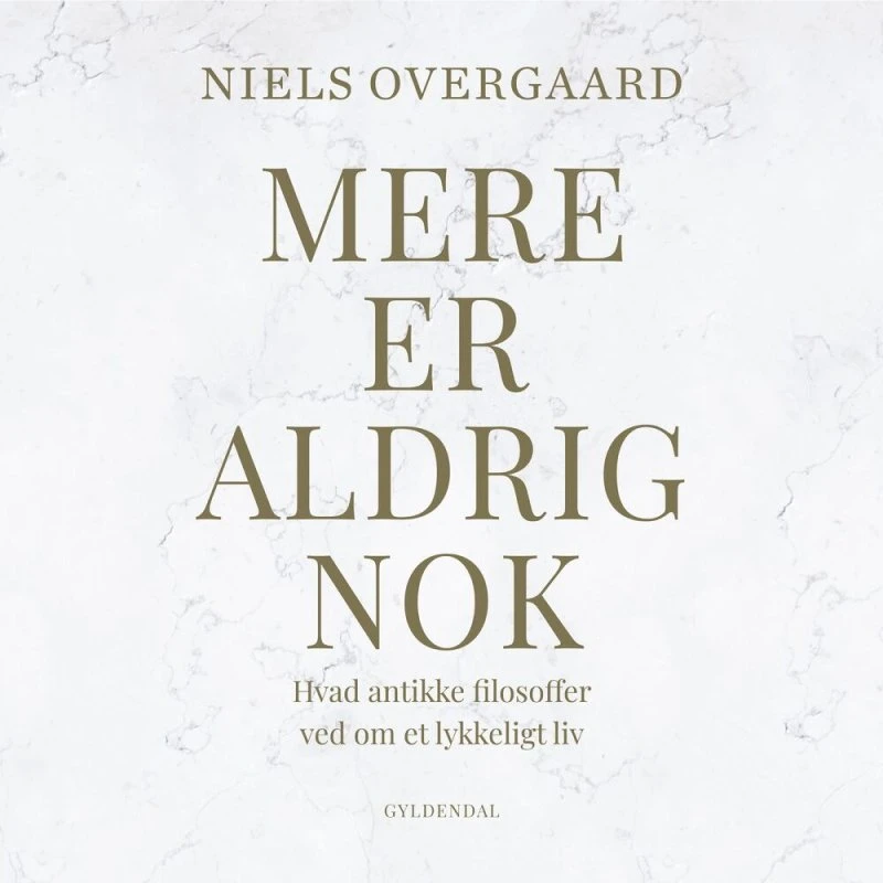 Mere er aldrig nok - Niels Overgaard