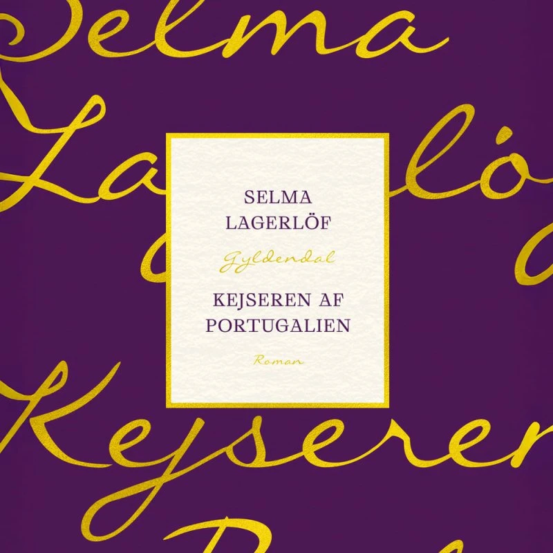 Kejseren af Portugal - Selma Lagerlöf