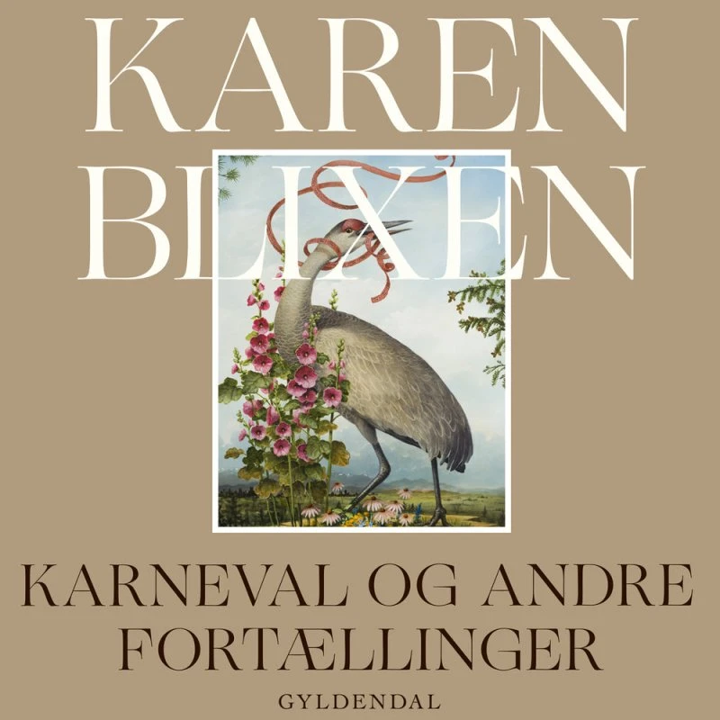 Karen Blixen: Karneval og andre fortællinger
