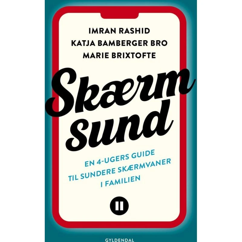 Skærmsund - Guide til sundere skærmvaner i familien