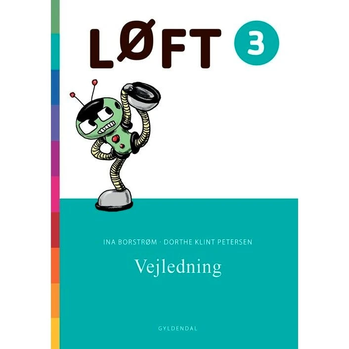 LØFT 3. Vejledning - Ina Borstrøm