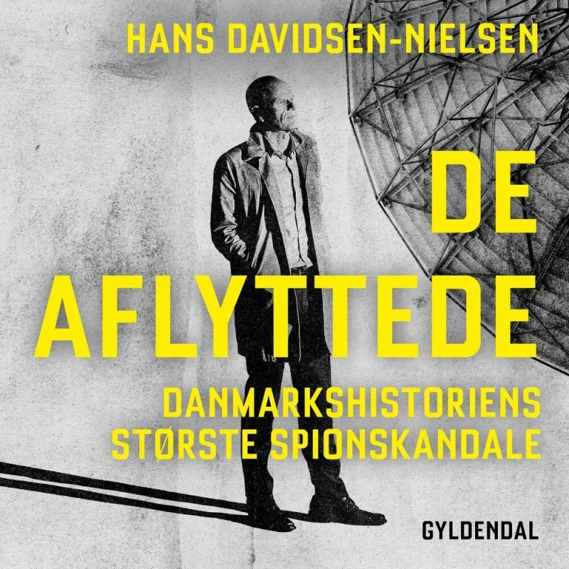 De aflyttede - Hans Davidsen-Nielsen (Lydbog)