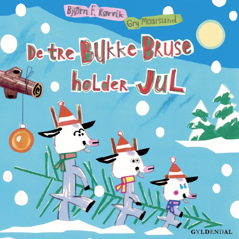 De tre Bukke Bruse holder jul - Lydbog af Bjørn F. Rørvik