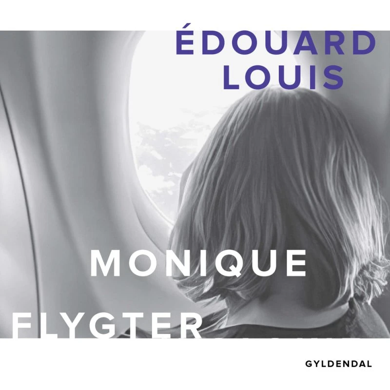 Monique flygter - Édouard Louis (Lydbog)
