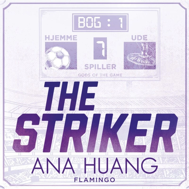 Gods of the Game: The Striker - Ana Huang