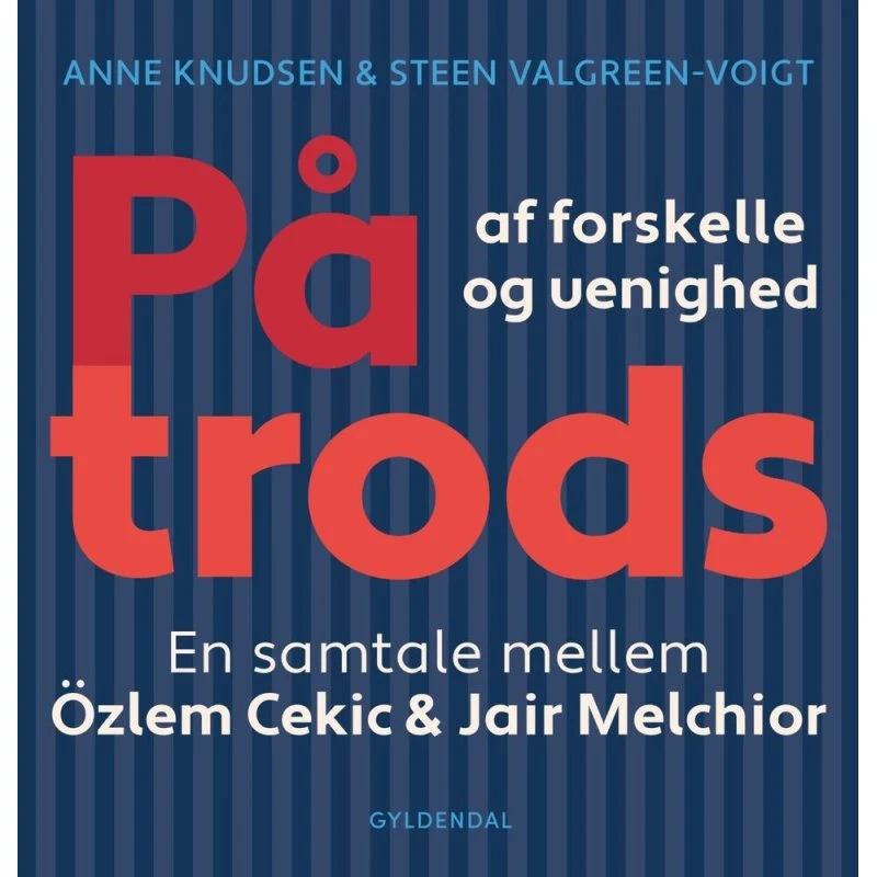 På trods af forskelle og uenighed - Lydbog