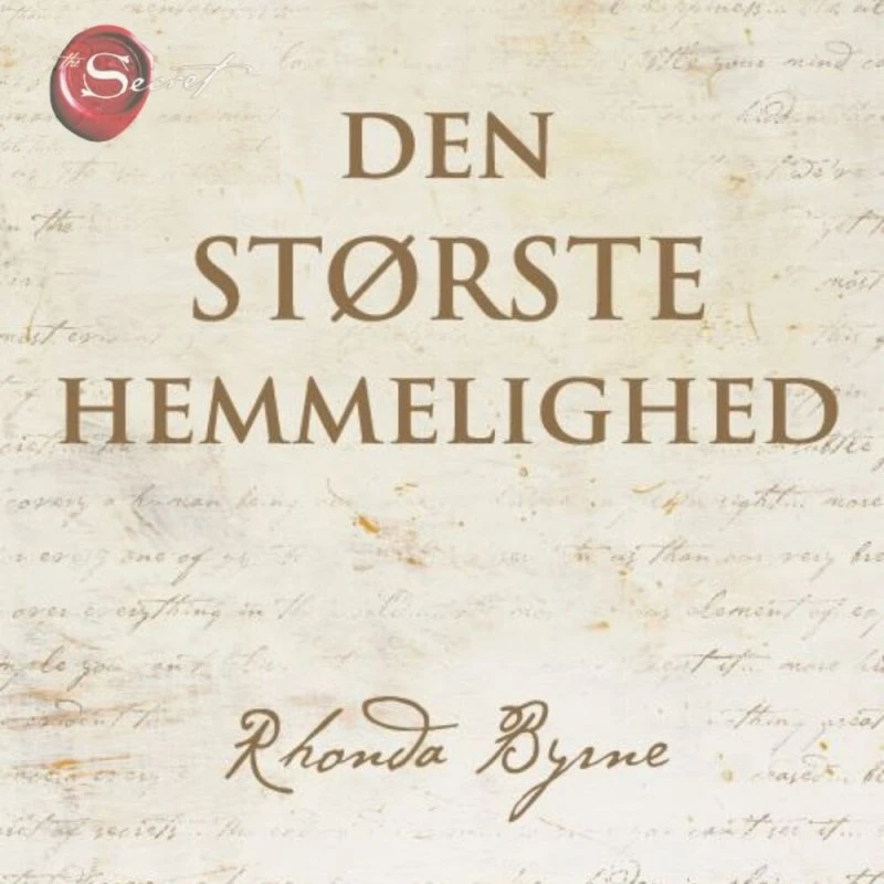 Den største hemmelighed - Rhonda Byrne - Lydbog