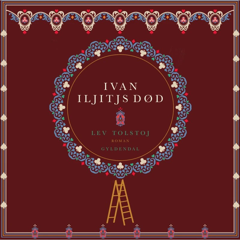 Ivan Iljitjs død - Lev Tolstoj