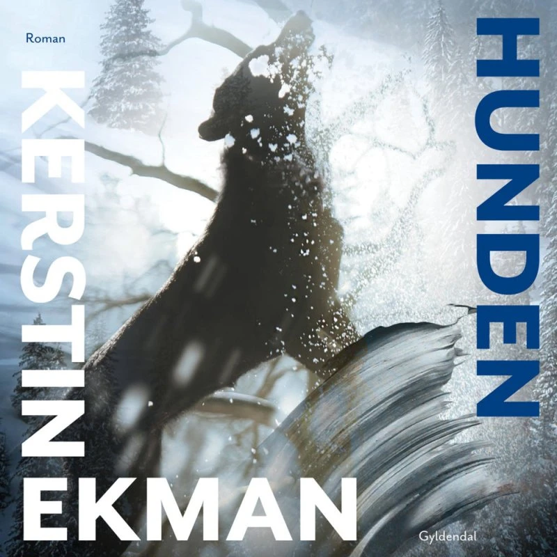 Hunden - Kerstin Ekman Lydbog