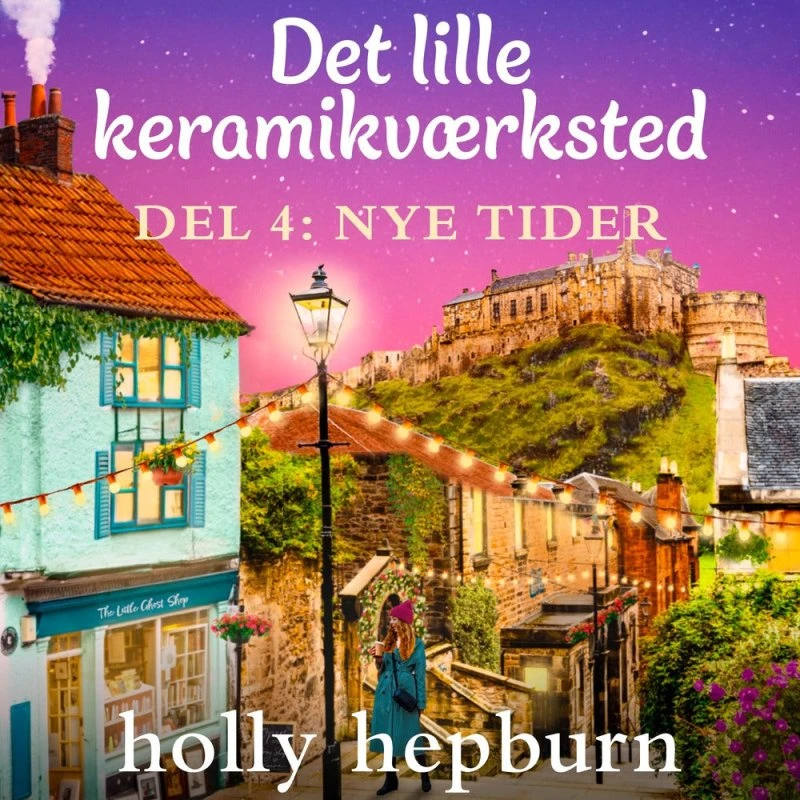 Det lille keramikværksted 4: Nye tider - Holly Hepburn