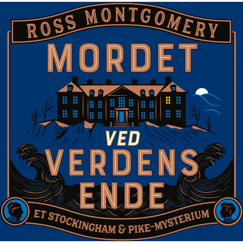Mordet ved verdens ende - Ross Montgomery (Lydbog)