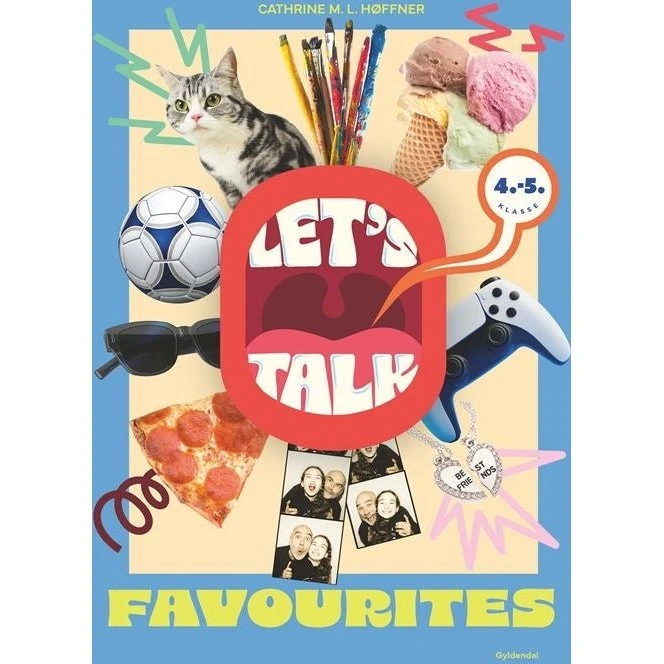 Favourites - Cathrine M. L. Høffner - Engelsk temabog til 4.-5. klasse