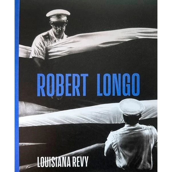 Louisiana Revy: Robert Longo