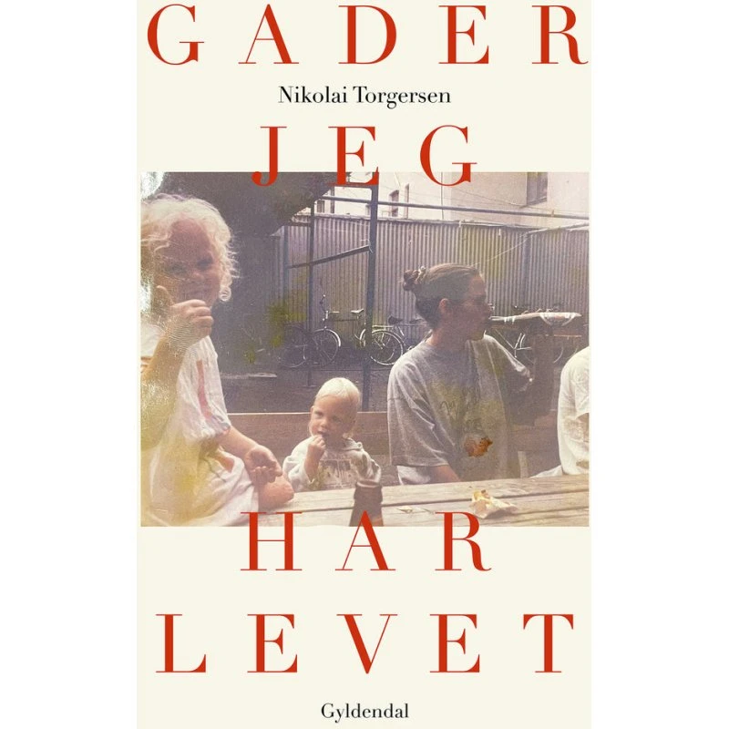 Gader jeg har levet