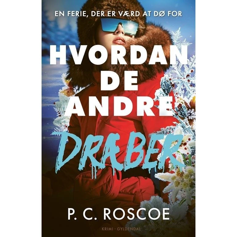 Hvordan de andre dræber - P.C. Roscoe