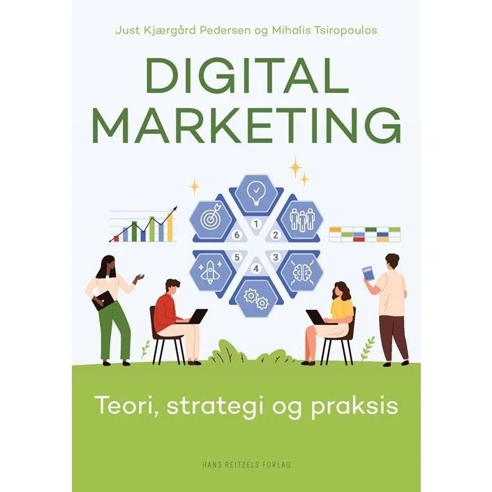 Digital marketing af Just Kjærgård Pedersen og Mihalis Tsiropoulos