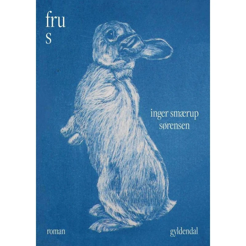 Fru S - Inger Smærup Sørensen (Hæftet roman)