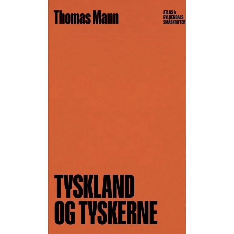 Tyskland og tyskerne - Thomas Mann
