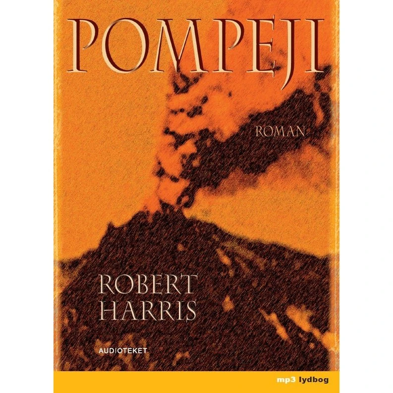 Pompeji - Robert Harris (Lydbog)