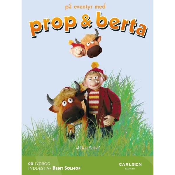 På eventyr med Prop og Berta - Bent Solhof
