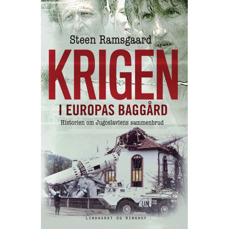 Krigen i Europas baggård - Steen Ramsgaard