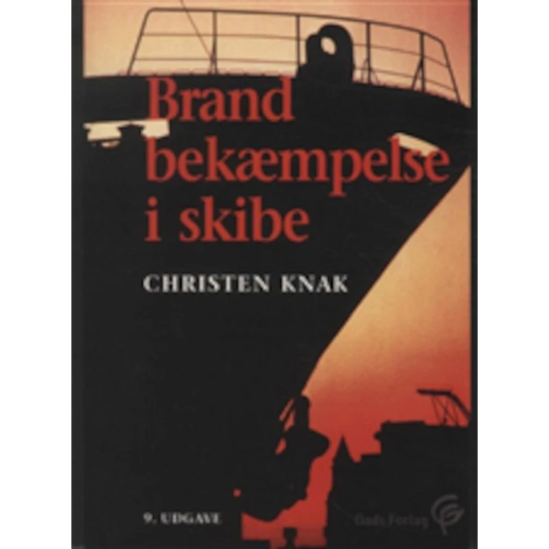Brandbekæmpelse i skibe - Christen Knak