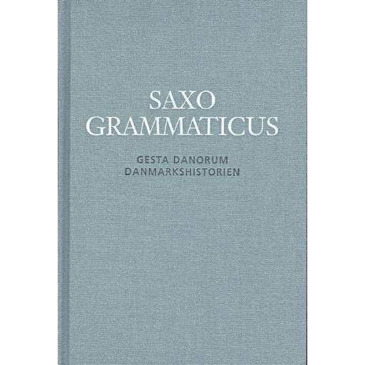 Saxo Grammaticus - Gesta Danorum