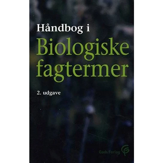 Håndbog i biologiske fagtermer - Ole Rasmussen