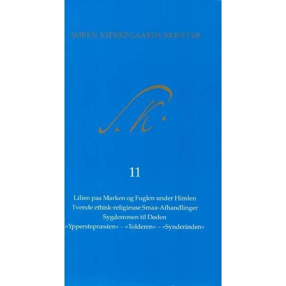 Søren Kierkegaards Skrifter - Pakke 15 (Bind 11 & K 11)