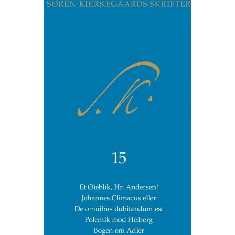 Søren Kierkegaards Skrifter Pakke 24, Bind 15 + K15