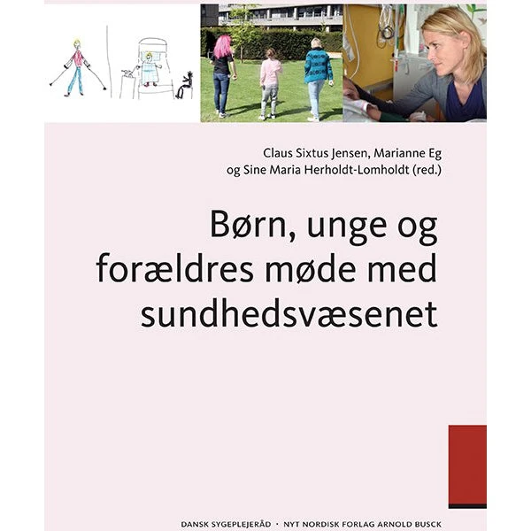 Børn, unge og forældres møde med sundhedsvæsenet - Per Schultz Jørgensen