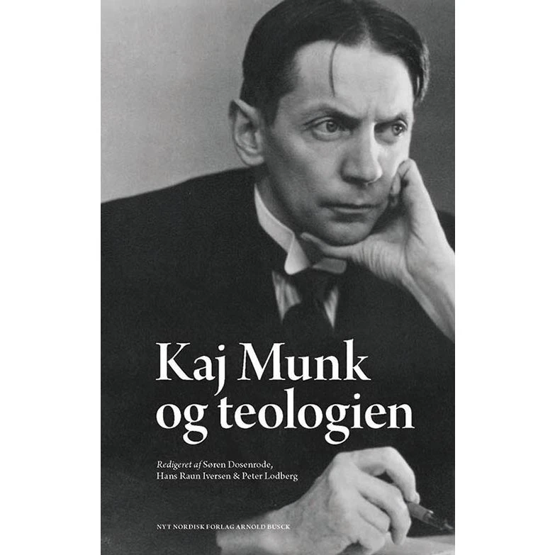 Kaj Munk og teologien - Peter Lodberg