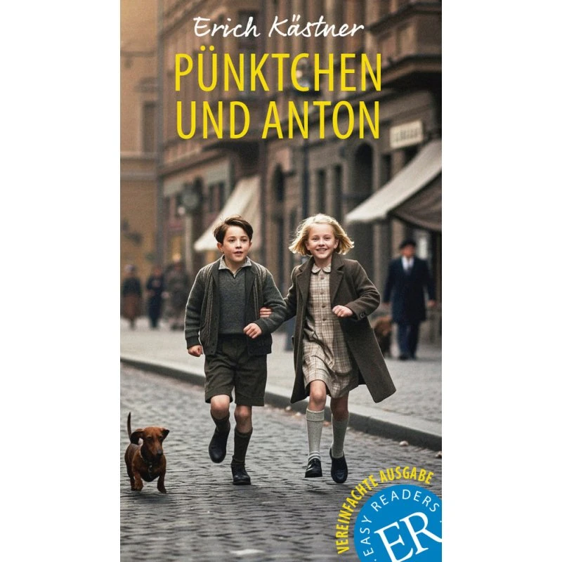 Pünktchen und Anton - Erich Kästner