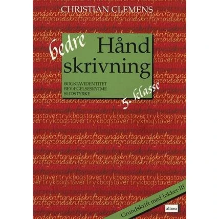 Bedre Håndskrivning 5.kl. Grundskrift med løkker III
