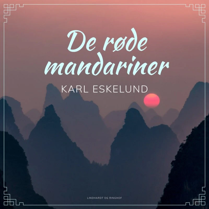 De røde mandariner - Karl Eskelund