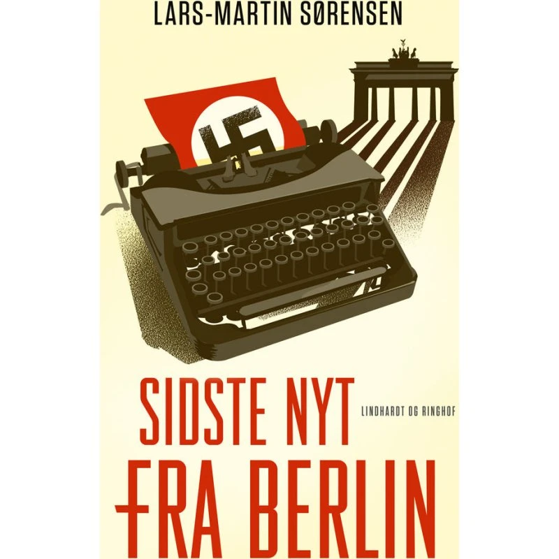 Sidste nyt fra Berlin - Lars-Martin Sørensen