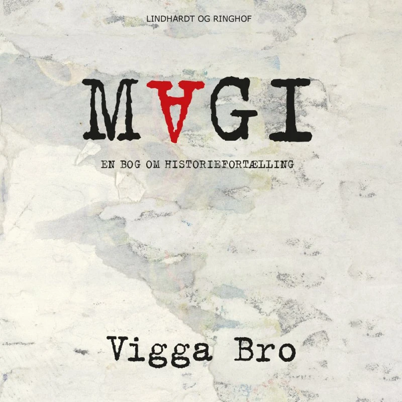 Magi - Vigga Bro (Lydbog)