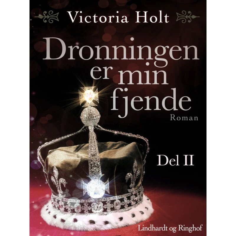 Dronningen er min fjende bind 2 - Victoria Holt