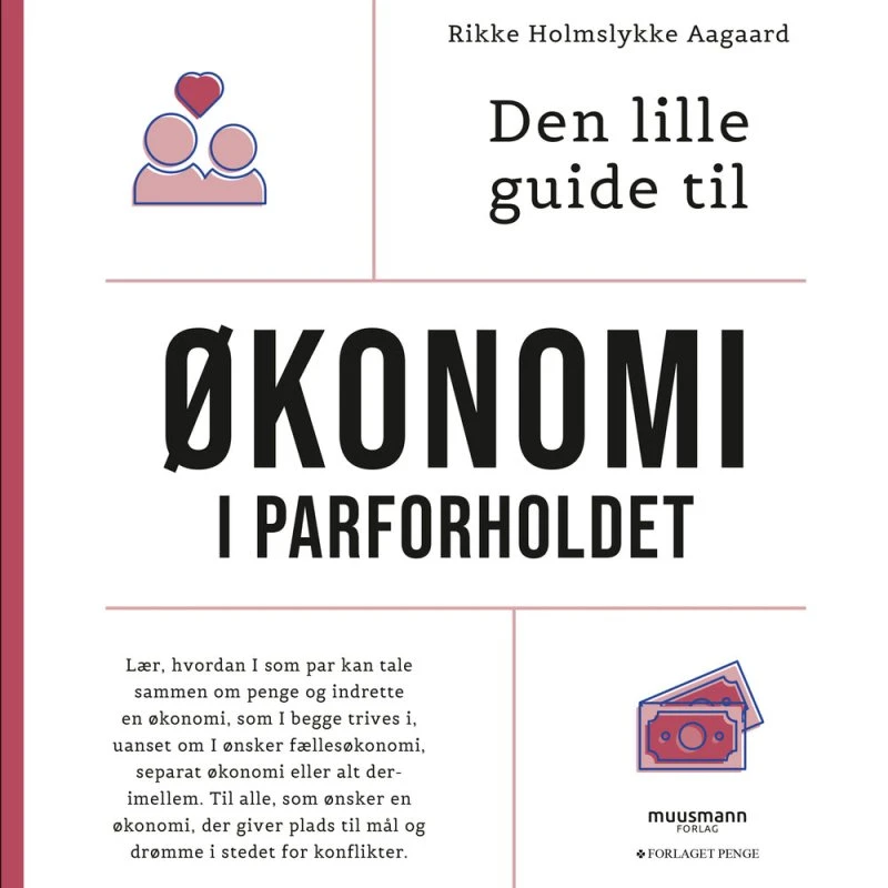 Den lille guide til økonomi i parforholdet - Rikke Holmslykke Aagaard
