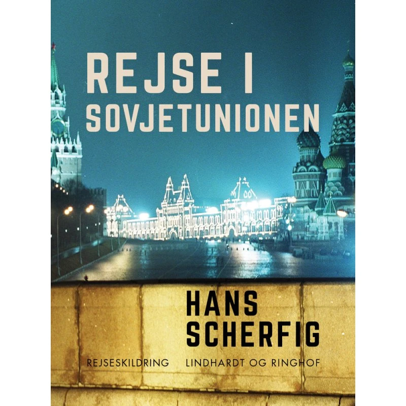 Rejse i Sovjetunionen - Hans Scherfig