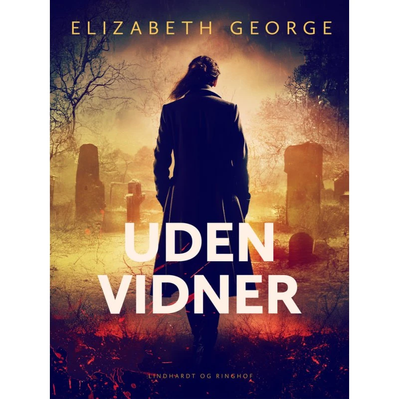 Uden vidner - Elizabeth George (Inspector Lynley)