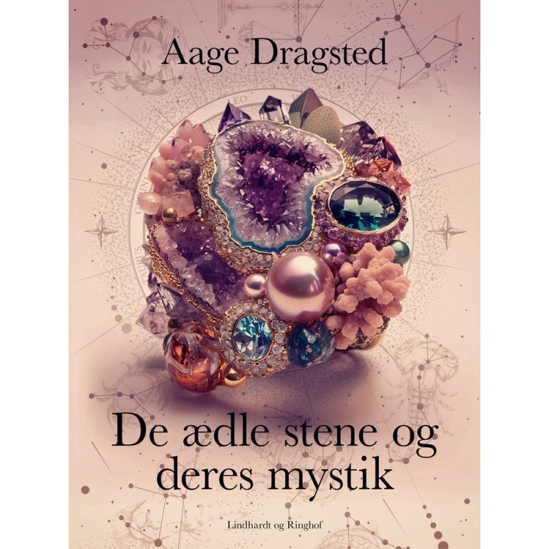 De ædle stene og deres mystik - Aage Dragsted