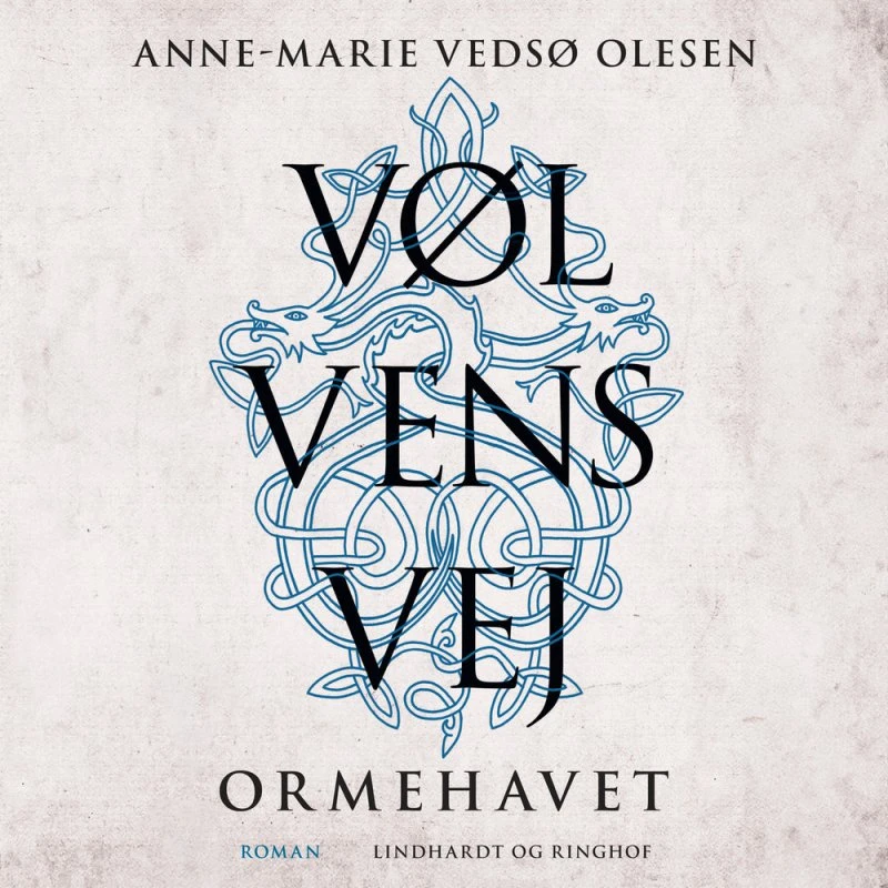 Vølvens vej - Ormehavet af Anne-Marie Vedsø Olesen