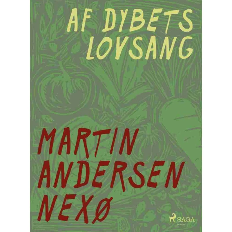 Af dybets lovsang - Martin Andersen Nexø